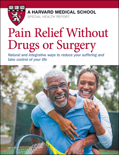 Pain Relief Without Drugs Or Surgery Harvard Health